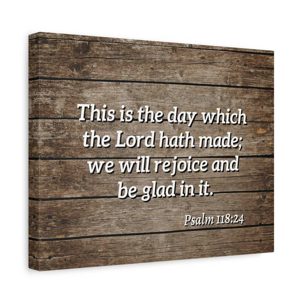 Scripture Walls Rejoice And Be Glad Psalm 118:24 Bible Verse Canvas Christian